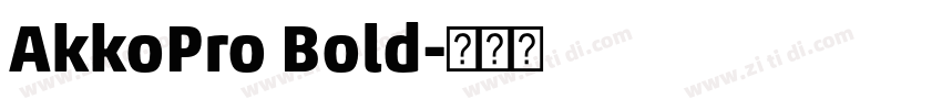 AkkoPro Bold字体转换